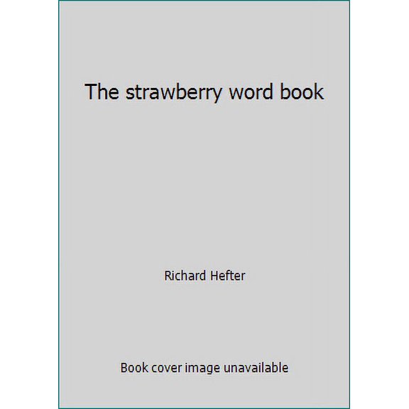 Pre-Owned The strawberry word book (Unknown) 0884700003 9780884700005