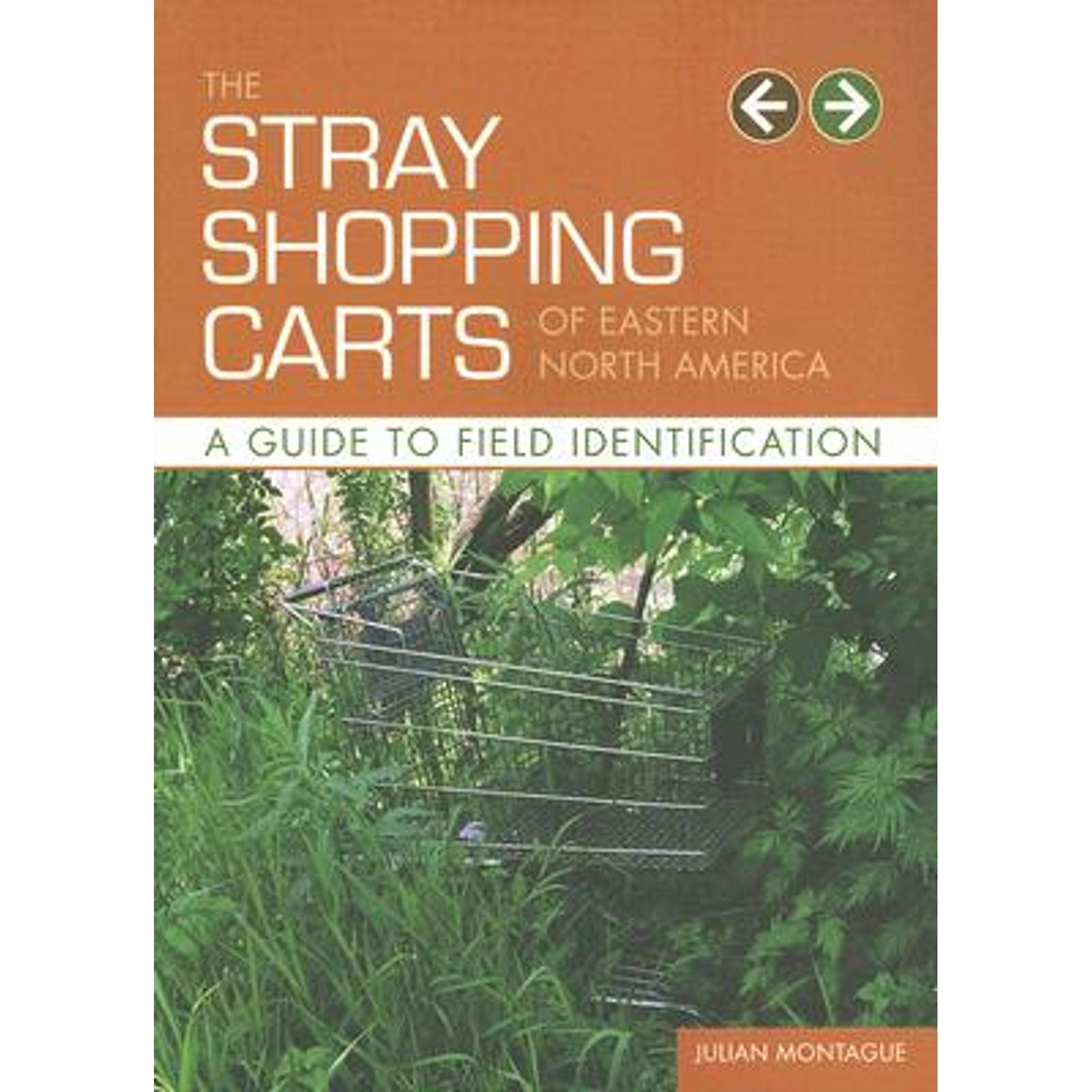 Pre-Owned The Stray Shopping Carts of Eastern North America: A Guide to Field Identification (Paperback) 0810955202 9780810955202