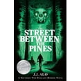 thumbnail image 1 of The Street Between the Pines: A Southern New England Horror, (Paperback), 1 of 1
