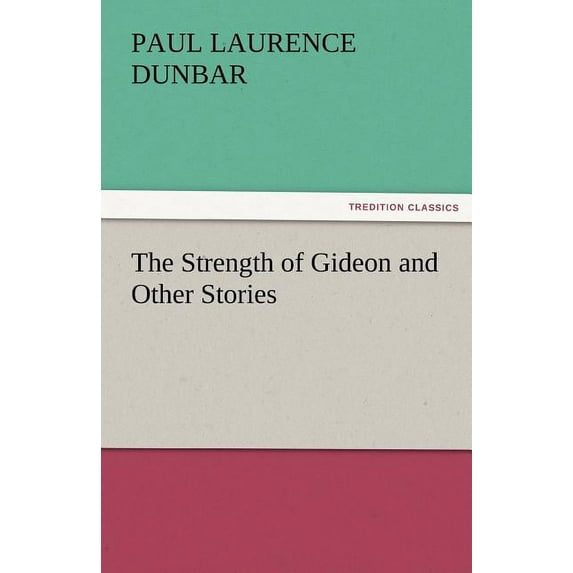 The Strength of Gideon and Other Stories (Paperback)