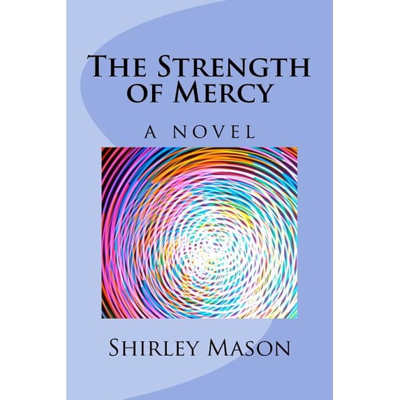 The Strength of Mercy