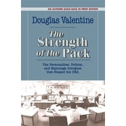 The Strength of the Pack The Personalities, Politics, and Espionage Intrigues That Shaped the Dea, Paperback