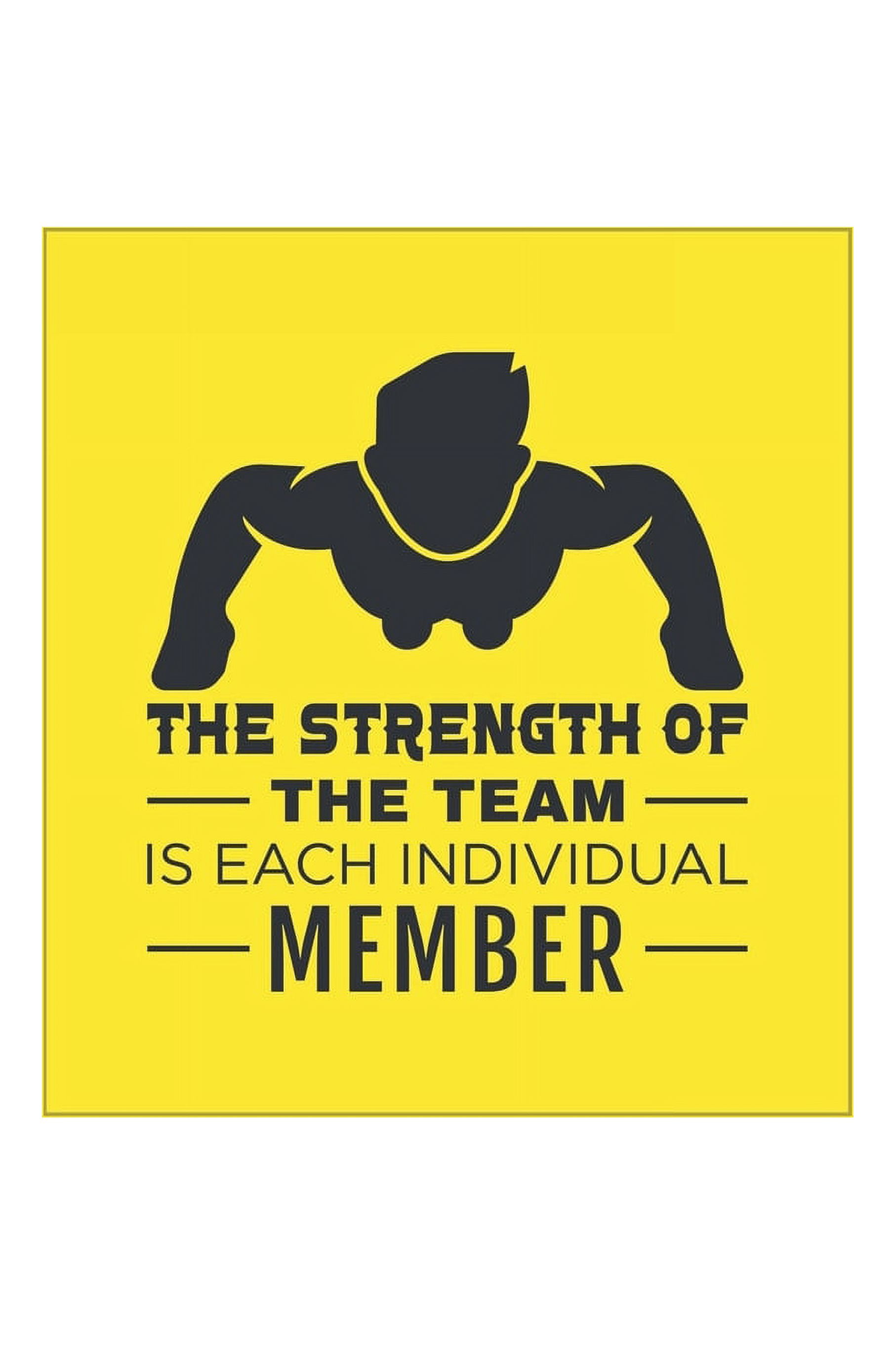 the-strength-of-the-team-is-each-individual-member-paperback