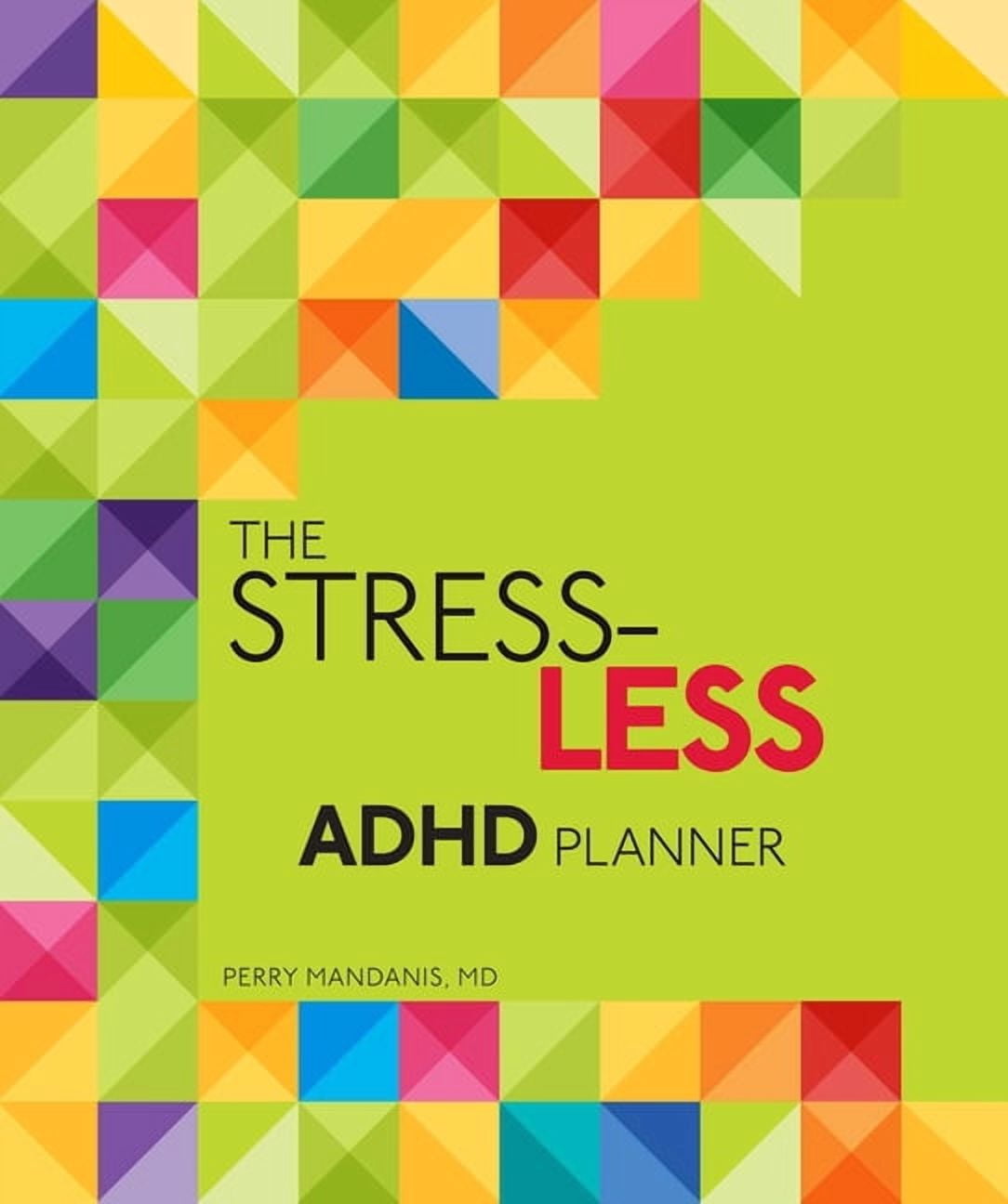 The Stress-Less ADHD Planner, (Hardcover)