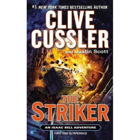 Pre-Owned The Striker. Isaac Bell 6 (Unknown) 0425273644 9780425273647