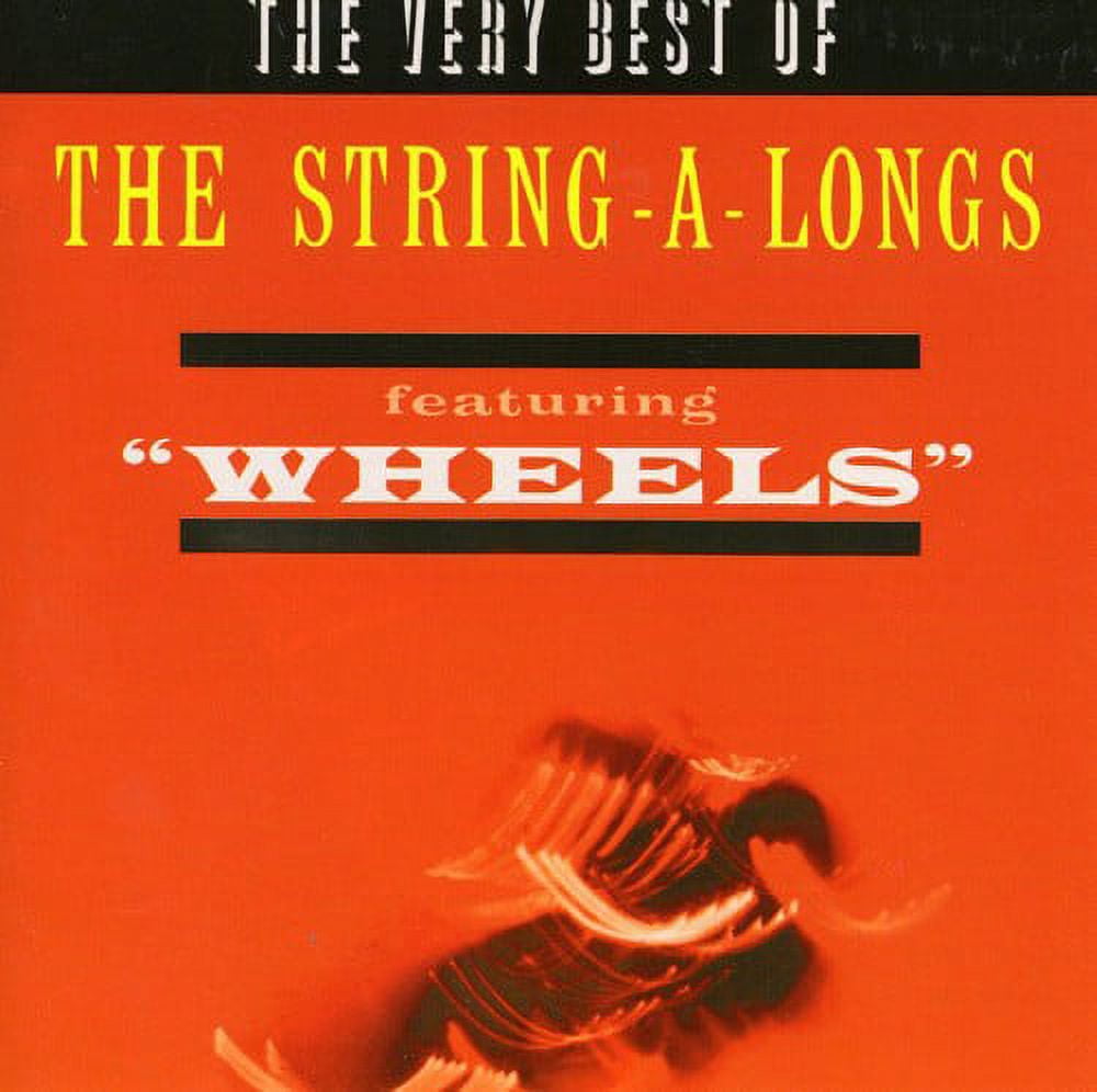 The StringALongs Very Best of Featuring Wheels Easy Listening