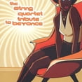 thumbnail image 1 of The String Quartet Tribute To Beyonce, 1 of 1