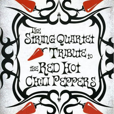 The String Quartete Tribute To The Red Hot Chili Peppers