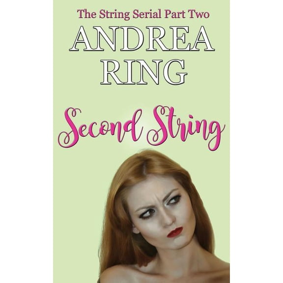 The String Serial: Second String (Series #2) (Paperback)