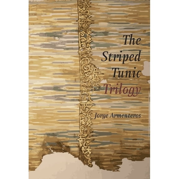 The Striped Tunic Trilogy, (Hardcover)