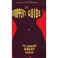 thumbnail image 1 of Pre-Owned The Stripper's Guide to Looking Great Naked (Paperback) 0811846474 9780811846479, 1 of 1