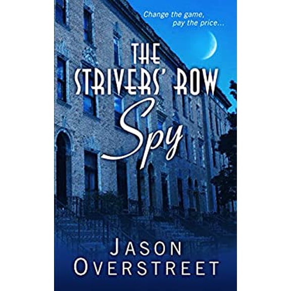 Pre-Owned The Strivers Row Spy (Hardcover) 1410493199 9781410493194