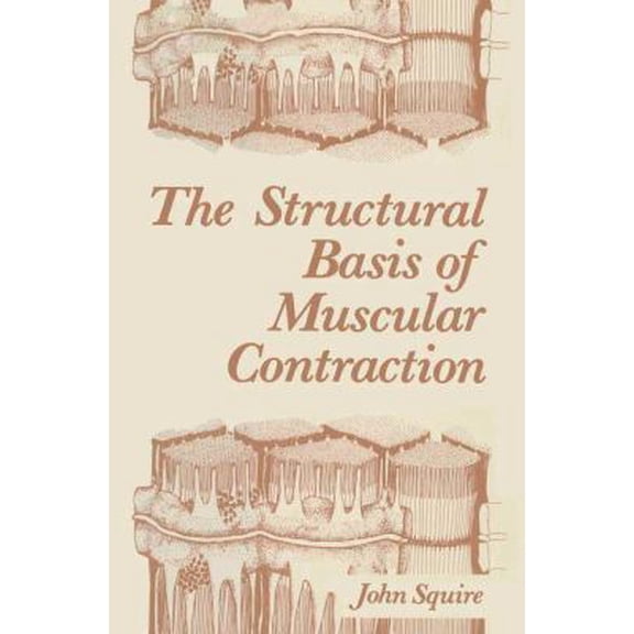 Pre-Owned The Structural Basis of Muscular Contraction (Hardcover) 9780306405822