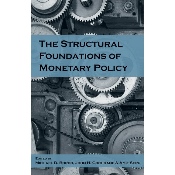 The Structural Foundations of Monetary Policy (Hardcover)