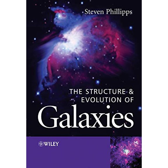 Pre-Owned The Structure and Evolution of Galaxies (Paperback) 047085507X 9780470855072