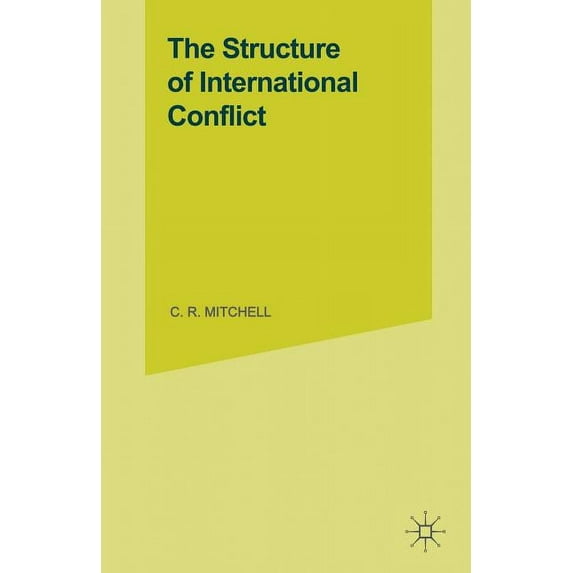 The Structure of International Conflict, (Paperback)