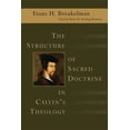 thumbnail image 1 of The Structure of Sacred Doctrine in Calvin's Theology, (Paperback), 1 of 2