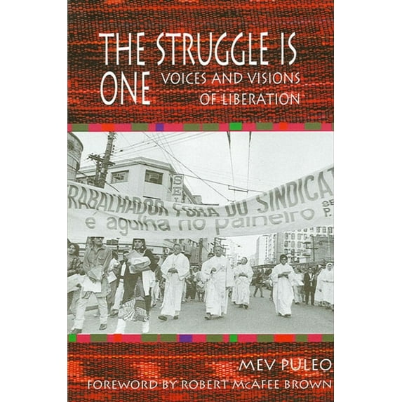 The Struggle Is One: Voices and Visions of Liberation, (Paperback)