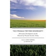 thumbnail image 1 of The Struggle for Food Sovereignty : Alternative Development and the Renewal of Peasant Societies Today (Paperback), 1 of 1
