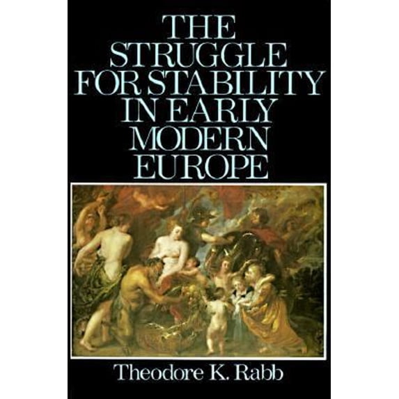 Pre-Owned The Struggle for Stability in Early Modern Europe (Paperback) 0195019563 9780195019568