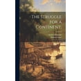 thumbnail image 1 of The Struggle for a Continent; (Hardcover), 1 of 1