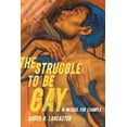 thumbnail image 1 of The Struggle to Be Gay--In Mexico, for Example, (Hardcover), 1 of 1