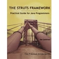 thumbnail image 1 of The Struts Framework: Practical Guide for Java Programmers (Paperback) by Sue Spielman, 1 of 1