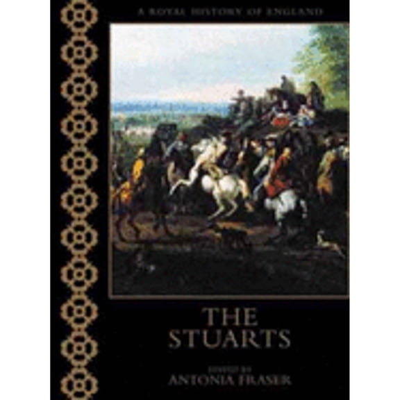Pre-Owned The Stuarts (Hardcover) 9780304355396