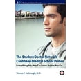thumbnail image 1 of Pre-Owned The Student Doctor Network Caribbean Medical School Primer : Everything you need to know before Go 9780976968986, 1 of 1