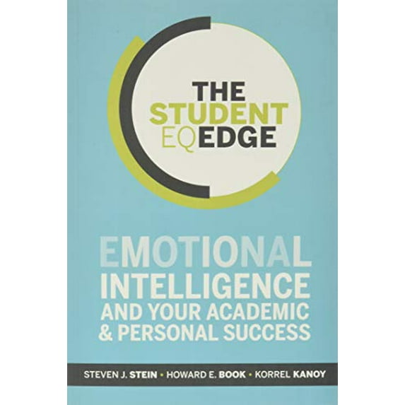 Pre-Owned The Student EQ Edge : Emotional Intelligence and Your Academic and Personal Success (Paperback) 9781118094594
