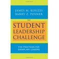 thumbnail image 1 of The Student Leadership Challenge: Five Practices for Exemplary Leaders (Paperback) by James M Kouzes, Barry Z Posner, 1 of 1