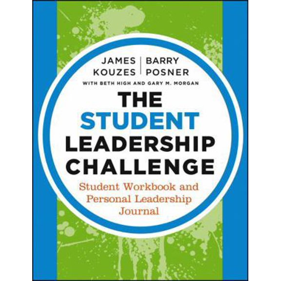 Pre-Owned The Student Leadership Challenge: Student Workbook and Personal Leadership Journal (Paperback) 1118390091 9781118390092