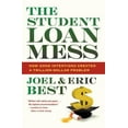 thumbnail image 1 of The Student Loan Mess: How Good Intentions Created a Trillion-Dollar Problem, (Paperback), 1 of 1