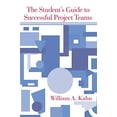 thumbnail image 1 of Pre-Owned The Student's Guide to Successful Project Teams (Paperback) 080586184X 9780805861846, 1 of 1