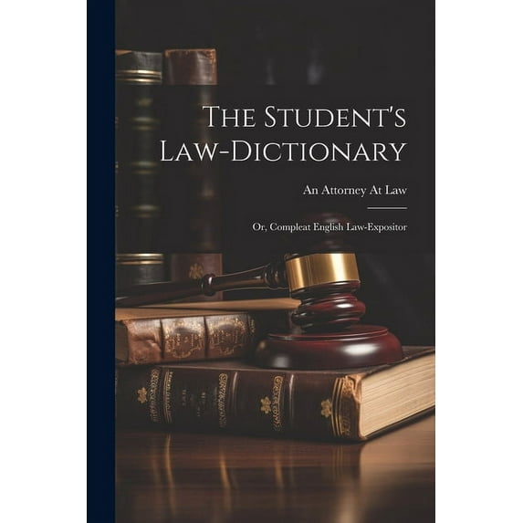 The Student's Law-Dictionary (Paperback)