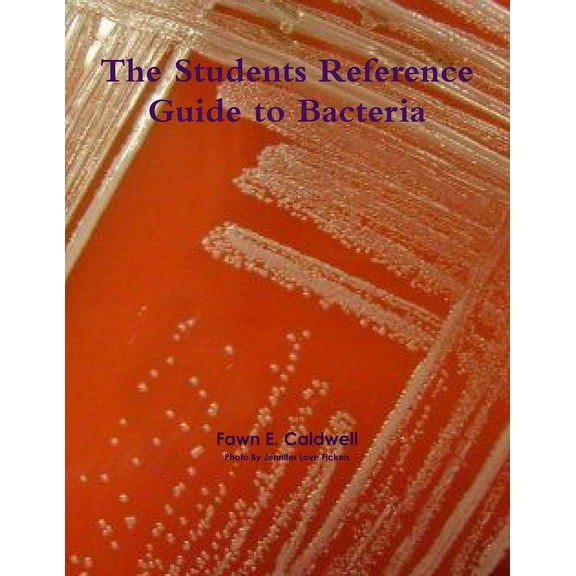 The Students Reference Guide to Bacteria, (Paperback)