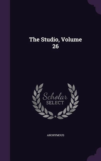 The Studio, Volume 26 (Hardcover)