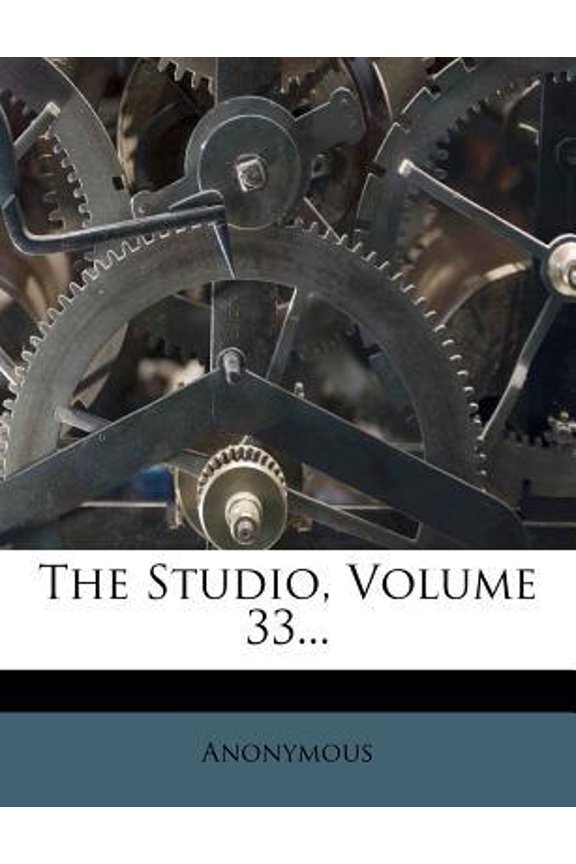 The Studio, Volume 33... Paperback