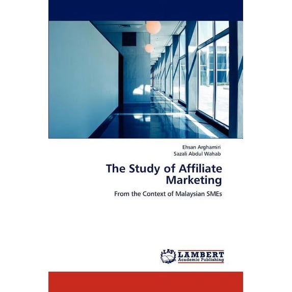 The Study of Affiliate Marketing (Paperback)
