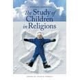 thumbnail image 1 of The Study of Children in Religions: A Methods Handbook, (Hardcover), 1 of 1