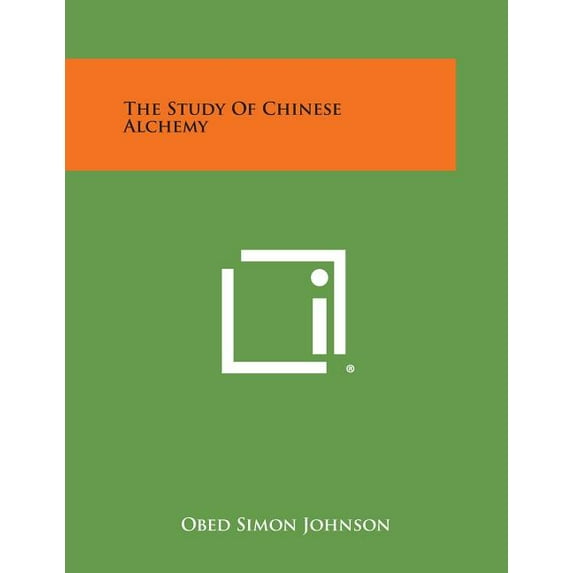 The Study of Chinese Alchemy (Paperback)
