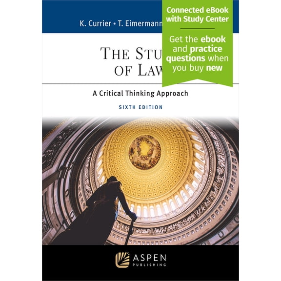 Aspen Paralegal The Study of Law: A Critical Thinking Approach [Connected eBook with Study Center], (Paperback)
