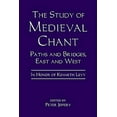 thumbnail image 1 of The Study of Medieval Chant: Paths and Bridges, East and West. in Honor of Kenneth Levy, (Hardcover), 1 of 1