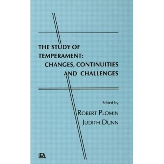 Pre-Owned The Study of Temperament : Changes, Continuities, and Challenges (Hardcover) 9780898596700