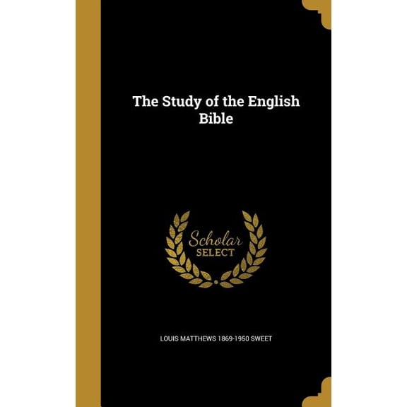 The Study of the English Bible (Hardcover)