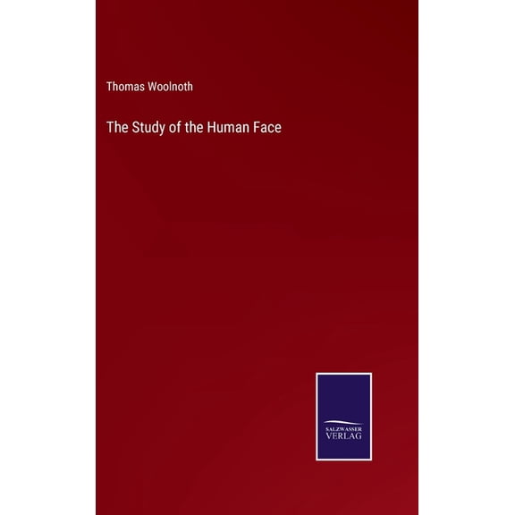 The Study of the Human Face (Hardcover)