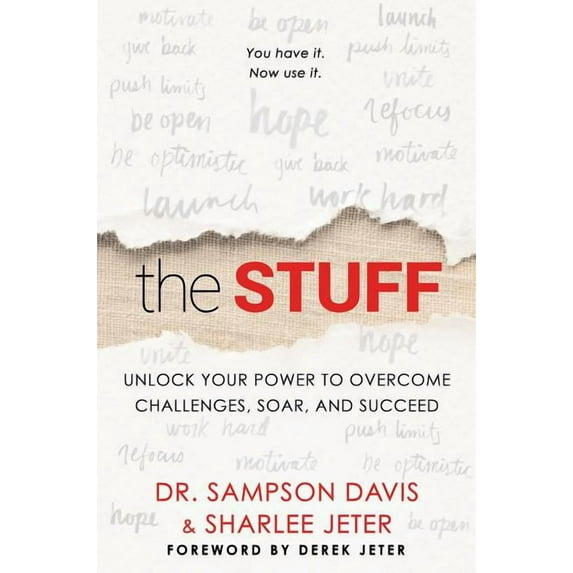The Stuff : Unlock Your Power to Overcome Challenges, Soar, and Succeed (Hardcover)