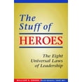 thumbnail image 1 of Pre-Owned The Stuff of Heroes: The Eight Universal Laws of Leadership, 1 of 1