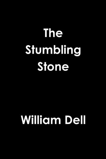 The Stumbling Rope The Stumbling Stone