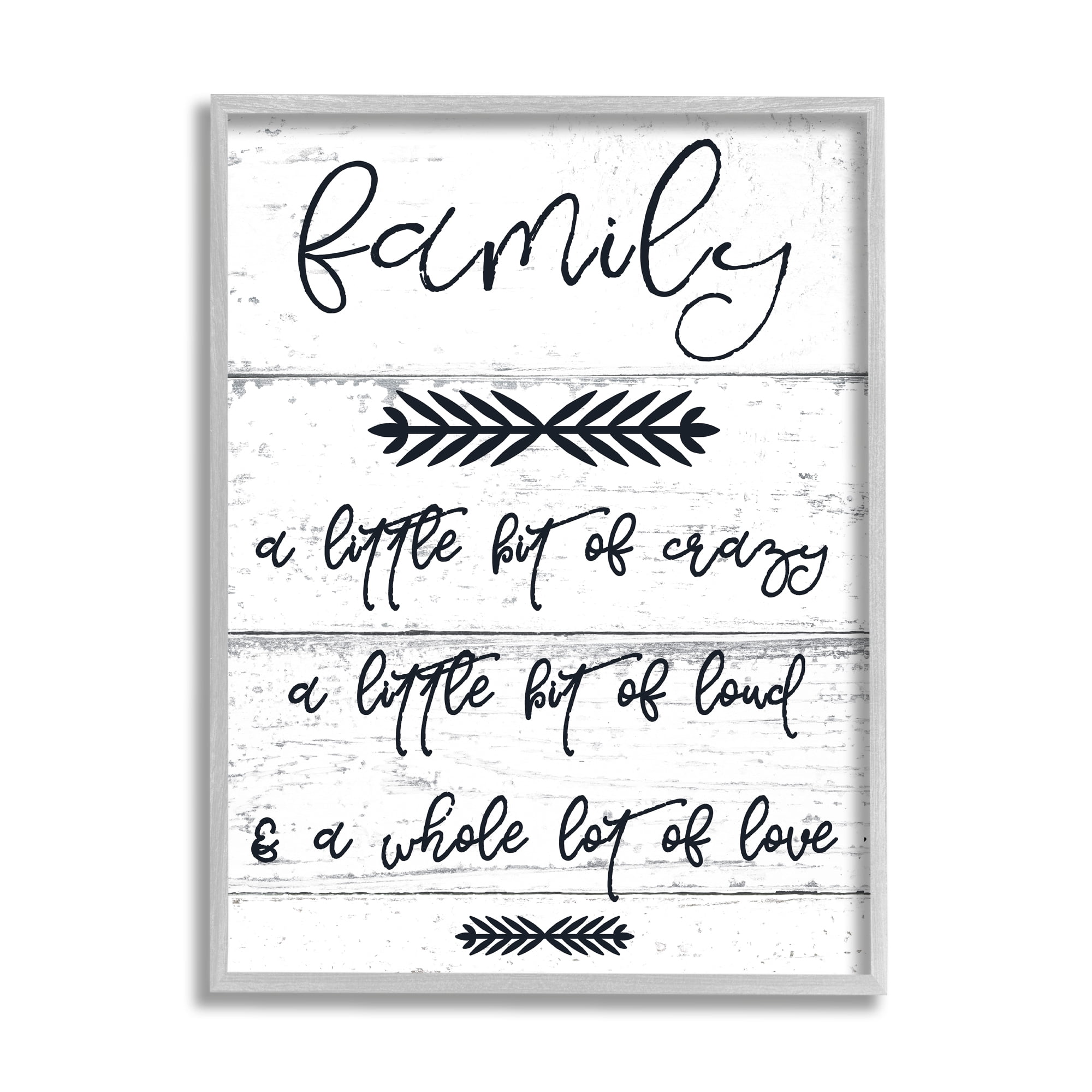 The Stupell Home Decor A Little Crazy Loud Love Family Gray Framed Texturized Art